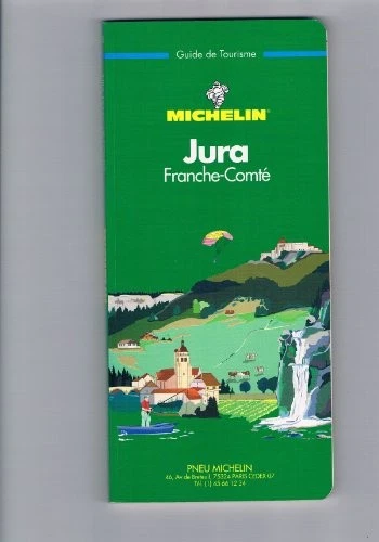 Michelin Green Guide: Jura (Green tourist guides). 9782060340036 - Image 1 of 1