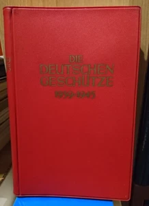 "DIE DEUTSCHEN GESCHUTZE 1939 - 1945" LEHMANNS 1960 ARTIGLIERIA TEDESCA WWII - Picture 1 of 2