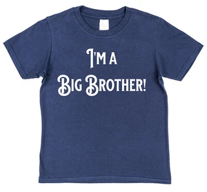 I'm a Big Brother T-Shirt Funny New Baby Brother or Sister Birth Announcement - Picture 1 of 5