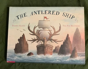 The Antlered Ship by Slater, Dashka [Hardcover] - Bild 1 von 1