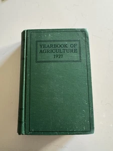 1927  Yearbook of Agriculture  U.S Department of Agriculture - Picture 1 of 5