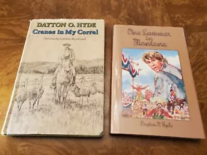 One Summer in Montana by Dayton Hyde, signed +Cranes in my Corral - Imagen 1 de 6