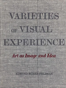 Varieties Of Visual Experience: Art As Image And Idea (HB, 1972) - Picture 1 of 1