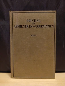 1929 Printing For Apprentices And Journeymen By Harvey Arthur Witt Manual Arts - Picture 1 of 18