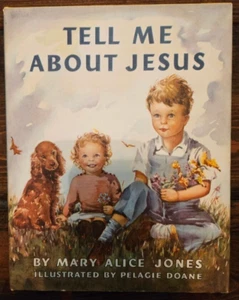 Erzählen Sie mir von Jesus von Mary Alice Jones 1963 (HCDJ) - Bild 1 von 5