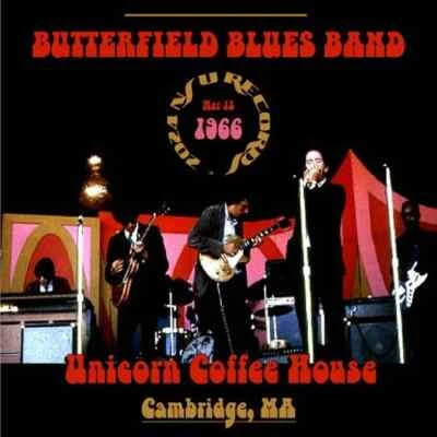 Paul Butterfield Blues Band Unicorn Coffee House Cambridge, MA 1966 May 18, LTD
