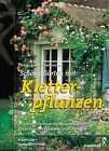 Schöne Gärten mit Kletterpflanzen von Helga Bohlmann | Buch | Zustand sehr gut