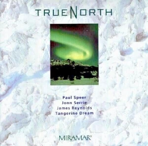 Tangerine Dream - Speer - Serrie - Reynolds TRUE NORTH (1992) CD Miramar USA M/M - Bild 1 von 1