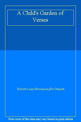A Child's Garden of Verses By Robert Louis Stevenson,Eve Garnett. 0140300228 - Image 1 of 1
