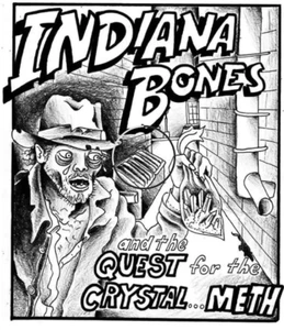 Indiana Bones and the Quest for the Crystal... Meth indiana jones spoof T-SHIRT - Picture 1 of 2