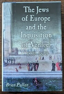 NEW HC/DJ Jews of Europe and the Inquisition of Venice 1550-1670 Brian Pullan - Picture 1 of 1