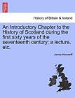 An Introductory Chapter to the History of Scotl. Moncreiff<|