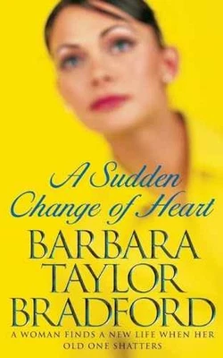 A Sudden Change of Heart - Paperback, by Bradford Barbara Taylor - Acceptable - Image 1 of 2
