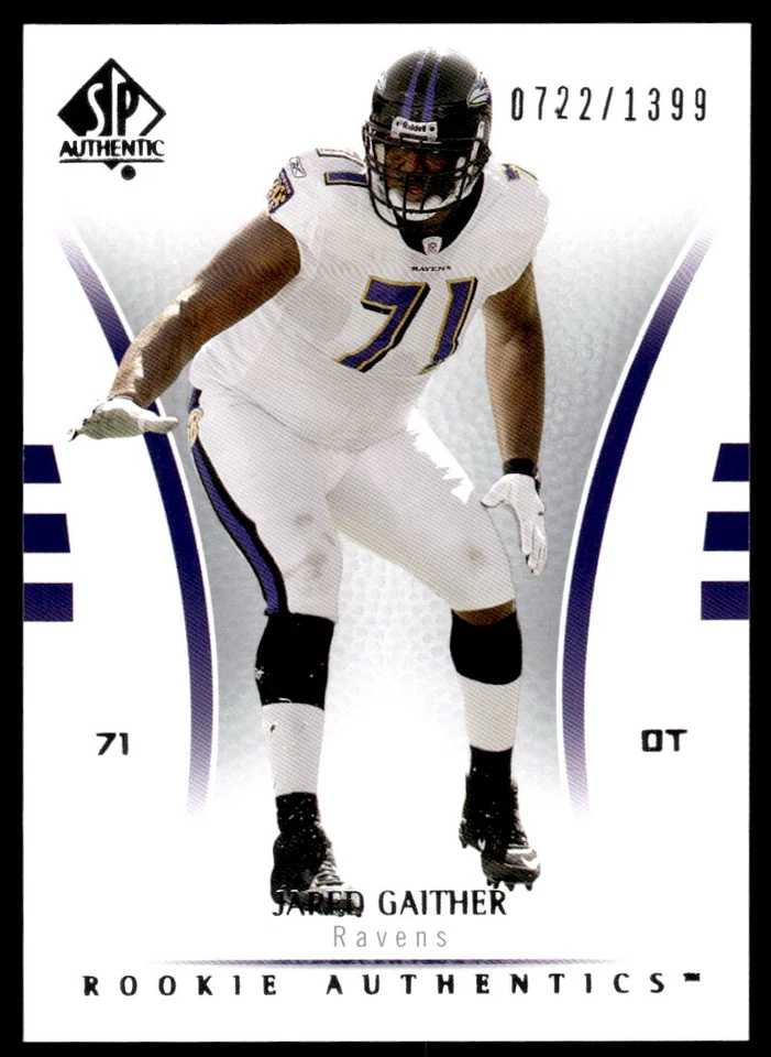 2007 SP Authentic Jared Gaither Rookie 0722/1399 Baltimore Ravens #118 R62 - Image 1 of 2