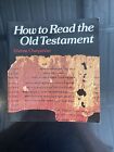 How to Read the Old Testament, by Etienne Charpentier SC 1990