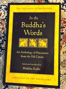 In the Buddha's Words: An Anthology of - Paperback, by Bodhi Bhikkhu - Very Good - Picture 1 of 6