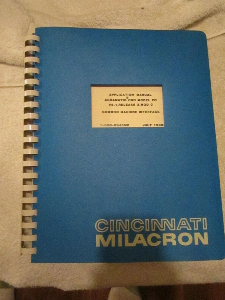 Cincinnati Milacron Service Application Manual Common Machine Interface BOOK - Image 1 of 4