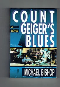 MICHAEL BISHOP tpb Count Geiger's Blues - Foto 1 di 1