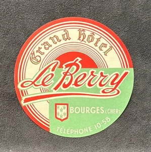 ETICHETTA BAGAGLIO FRANCIA~Grand Hotel Le Berry~Bourges (Cher) Francia - Foto 1 di 2