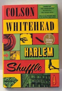 Harlem Shuffle Colson Whitehead Autographed First Edition NEW HC Book FREE SHIP - Picture 1 of 2