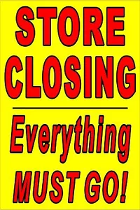 Store Closing Everything Must Go Advertising poster window sign 24"x36" - Picture 1 of 3