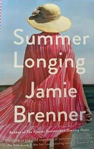 NEW Summer Longing by Jamie Brenner (of Forever Summer & Drawing Home) HB Book - Picture 1 of 2