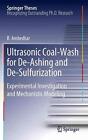 Ultrasonic Coal-Wash For De-Ashing And De-Sulfurization: Experimental Investigat