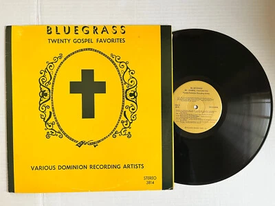 Bluegrass Twenty Gospel Favorites, Dominion Records, Salem VA Stereo 3814 Vg+ - Image 1 of 2