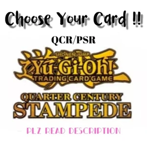 Choose Your Card from YuGiOh TCG "Quarter Century Stampede" QCR/PSR - Picture 1 of 1