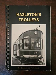 Benson W. Rohrbeck: Hazleton's Trolleys 1993 VERY GOOD - Imagen 1 de 3