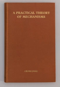 A PRACTICAL THEORY OF MECHANISMS BY PAUL GRODZINSKI - Picture 1 of 8