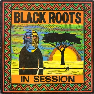 Black Roots In Session NEAR MINT BBC Vinyl LP - Picture 1 of 1