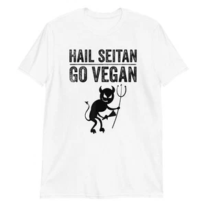 Funny Vegetarian Gift Hail Seitan Go Vegan Men Women White Grey T-Shirt - Picture 1 of 4