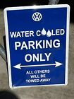 Rare Volkswagen VW Water Cooled Only Parking Sign 8x12 New In Original Wrap