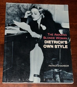 The Amazing Blonde Woman Dietrich's Own Style By Patrick O'Connor Book 1992 pb - Picture 1 of 10