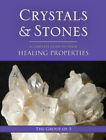 Crystals and Stones: A Complete Guide to Their Healing Properties (The Group