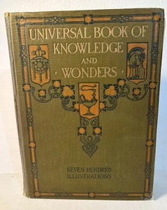 Antique 1917 Universal Book of Knowledge & Wonders, Harry C. Hill, Art Deco HC - Picture 1 of 16