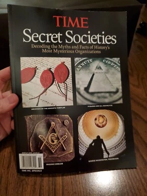 SECRET SOCIETIES HISTORY'S MOST MYSTERIOUS ORGANIZATIONS TIME SPECIAL Magazine - Image 1 of 2