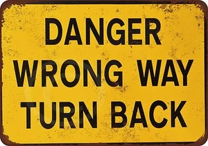 Danger Wrong Way Turn Back Vintage Reproduction Metal sign 8 x 12  - Picture 1 of 1