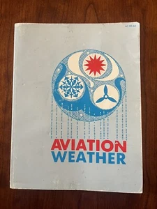 AVIATION WEATHER - For Pilots and Flight Operations Personnel ~ DOT ~ 1975 ~ PB - Picture 1 of 23