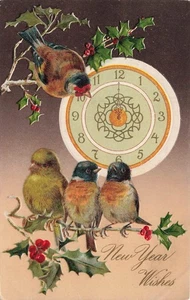 NEW YEAR GREETINGS BIRDS ON HOLLY BOUGH W/ MIDNIGHT CLOCK 1909 POSTCARD 081925 U - Picture 1 of 2