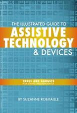 Suzanne Robitai The Illustrated Guide to Assistive Techn (Paperback) (UK IMPORT)
