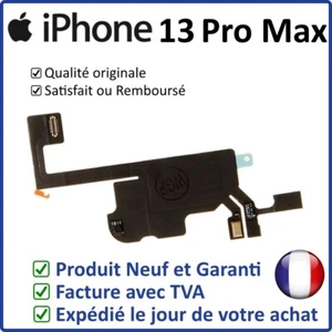 IPHONE 13 PRO MAX - NAPPE CAPTEUR PROXIMITE ET LUMINOSITE DE L'IPHONE - Photo 1 sur 3