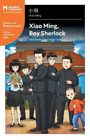 John Pasden Jared Turner Xiao Ming, Boy Sherlock (Paperback) Mandarin Companion