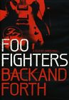 Foo Fighters~Back And Forth~2011 G/C Dvd~Dave Grohl Taylor Hawkins Nate Mendel