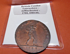 1793 British Conder Lancashire Manchester 1/2 Penny Token Coin DH 135
