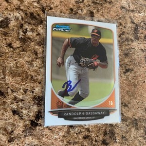 Randolph Gassaway Signed 2013 Bowman Draft Chrome Auto Rc Baltimore Orioles 