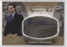 2006-07 Upper Deck Sweet Shot Signature Shots Barry Melrose #SS-ME Auto