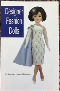 DESIGNER FASHION DOLLS by Beauregard Houston-Montgomery (1999, Paperback) * - Picture 1 of 6
