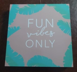 Fun Vibes Only Holzschild - 8 x 8 Zoll - Bild 1 von 1